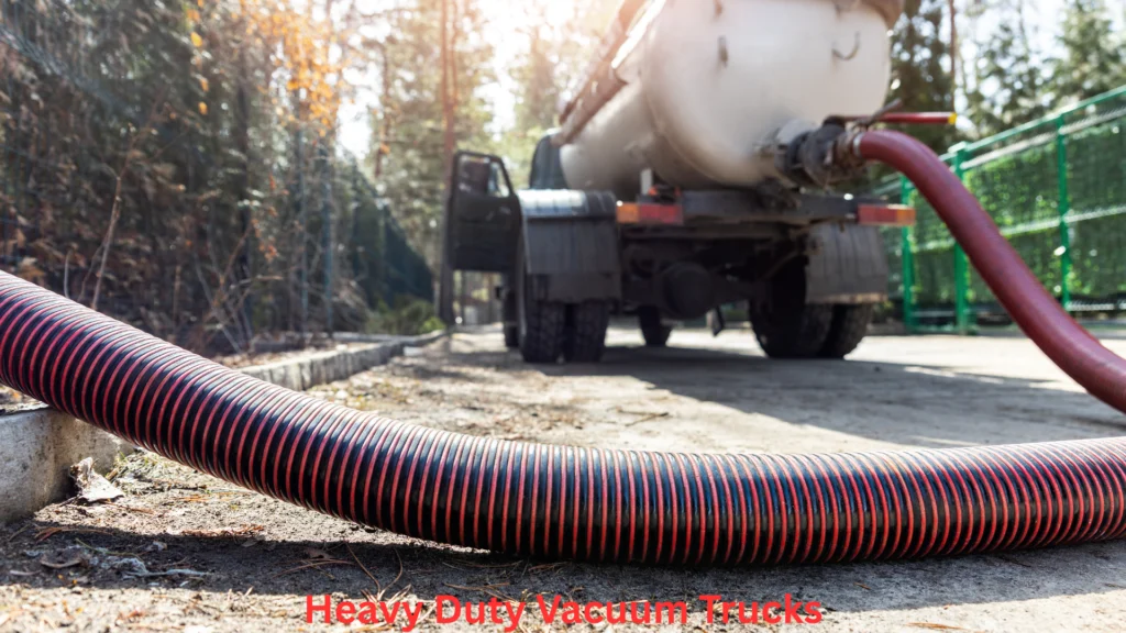 Heavy Duty Vacuum Trucks